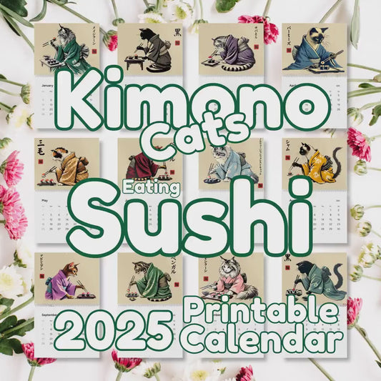 PRINTABLE Calendar - Kimono Cats Eating Sushi, 2025